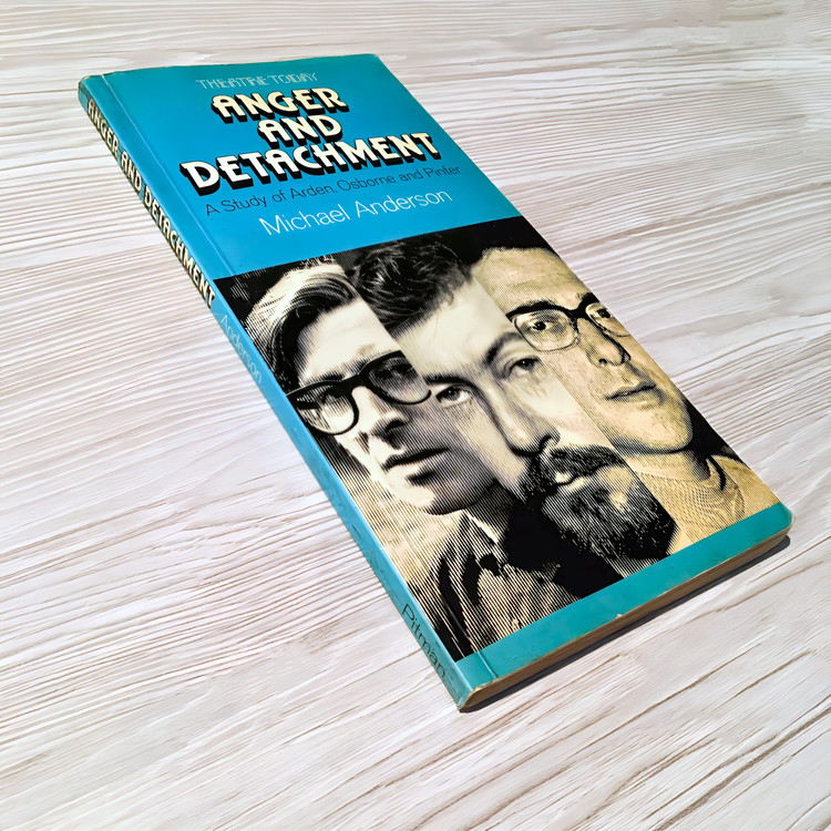 کتاب خارجی Anger and Detachment: A Study of Arden, Osborne and Pinter © 1976